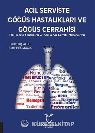 Acil Serviste Göğüs Hastalıkları ve Göğüs Cerrahisi