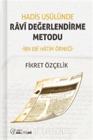 Hadis Usulünde Ravi Değerlendirme Metodu