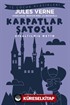 Karpatlar Şatosu (Kısaltılmış Metin)