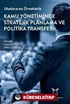 Uluslararası Örneklerle Kamu Yönetiminde Stratejik Planlama ve Politika Transferi
