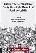 Türkiye'de Demokrasiye Geçiş Sürecinde Demokrat Parti ve Laiklik