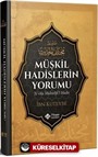 Müşkil Hadislerin Yorumu (Ciltli)