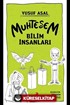 Muhteşem Bilim İnsanları