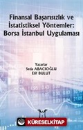 Finansal Başarısızlık ve İstatistiksel Yöntemler: Borsa İstanbul Uygulaması