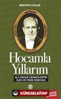 Hocamla Yıllarım-2 Ali Yakup Cenkciler'in İlim ve Fikir Dünyası