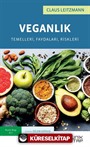 Veganlık Temelleri, Faydaları, Riskleri