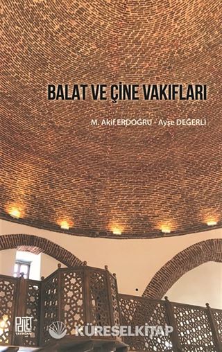 Balat ve Çine Vakıfları
