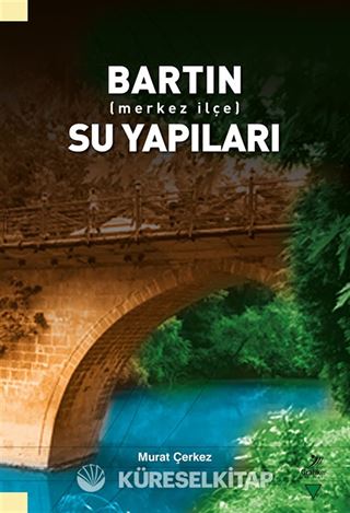 Bartın (Merkez İlçe) Su Yapıları