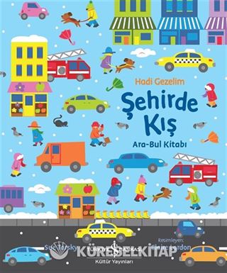 Hadi Gezelim Şehirde Kış / Ara-Bul Kitabı