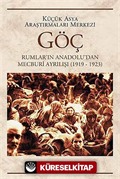 Göç Rumlar'ın Anadolu'dan Mecburi Ayrılışı (1919-1923)