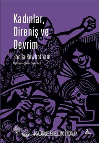 Kadınlar, Direniş ve Devrim / Çağdaş Dünyada Devrimin ve Kadınların Tarihi