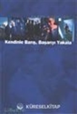 Kendinle Barış Başarıyı Yakala