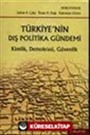 Türkiye'nin Dış Politika Gündemi