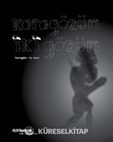 Karagözüm İki Gözüm Karagöz, My Dear