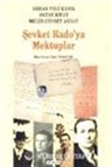 Şevket Rado'ya Mektuplar (1. Hamur)