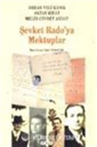 Şevket Rado'ya Mektuplar (1. Hamur)