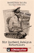 Bir Darbeci Subayın Hatıraları