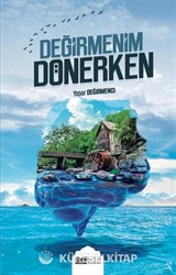 Değirmenim Dönerken