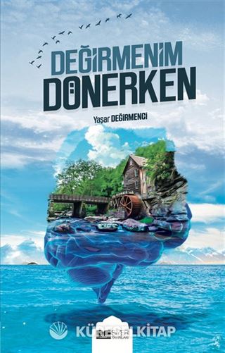 Değirmenim Dönerken