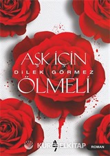 Aşk İçin Ölmeli
