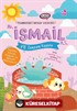 Hz. İsmail (a.s.) ve Zemzem Kuyusu / Peygamberlerimizi Tanıyalım Sevelim Serisi 4