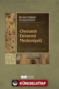 Osmanlı Dönemi Medeniyeti