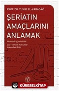 Şeriatın Amaçlarını Anlamak