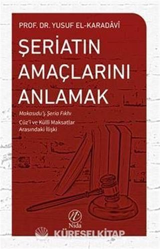 Şeriatın Amaçlarını Anlamak