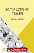 Eğitim Üzerine Tezler