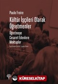 Kültür İşçileri Olarak Öğretmenler