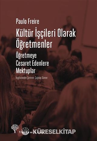 Kültür İşçileri Olarak Öğretmenler