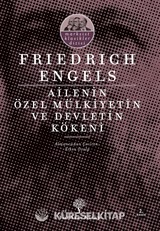 Ailenin, Özel Mülkiyetin ve Devletin Kökeni