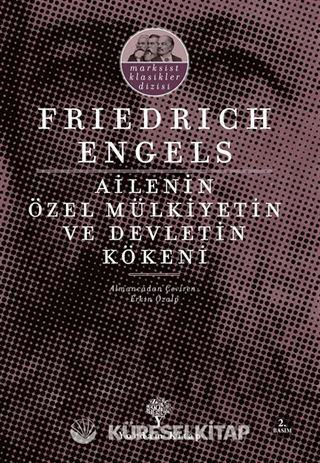 Ailenin, Özel Mülkiyetin ve Devletin Kökeni