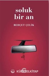 Soluk Bir An