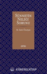 Sünnetin Neliği Sorunu
