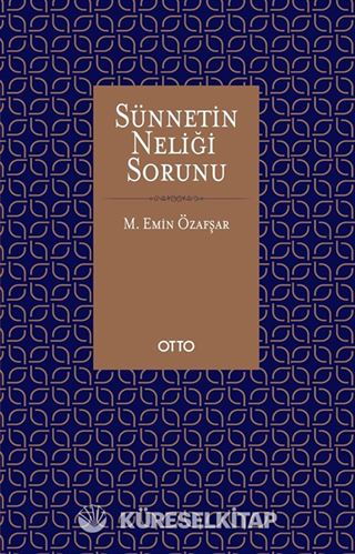 Sünnetin Neliği Sorunu