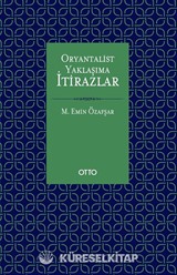 Oryantalist Yaklaşıma İtirazlar