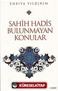 Sahih Hadis Bulunmayan Konular