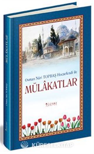 Osman Nuri Topbaş Hocaefendi İle Mülakatlar