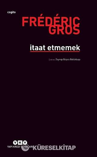 İtaat Etmemek