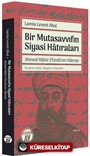 Bir Mutasavvıfın Siyasi Hatıraları