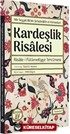 Kardeşlik Risalesi - Risale-i Fütüvvetiyye Tercümesi