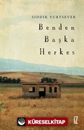 Benden Başka Herkes