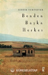 Benden Başka Herkes