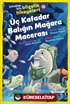 Üç Kafadar Balığın Mağara Macerası / Çocuklar için Bilgelik Hikayeleri 12