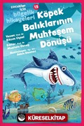 Köpek Balıklarının Muhteşem Dönüşü / Çocuklar için Bilgelik Hikayeleri 13