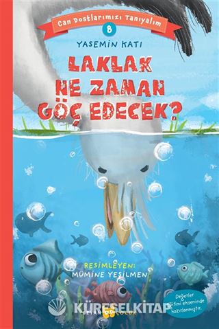 Laklak Ne Zaman Göç Edecek? / Can Dostlarımızı Tanıyalım 8