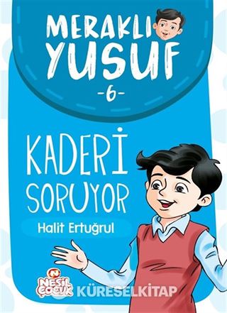 Meraklı Yusuf Kaderi Soruyor / Meraklı Yusuf 6