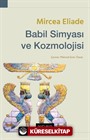 Babil Simyası ve Kozmolojisi