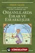 Osmanlılarda Esrar ve Esrarkeşler